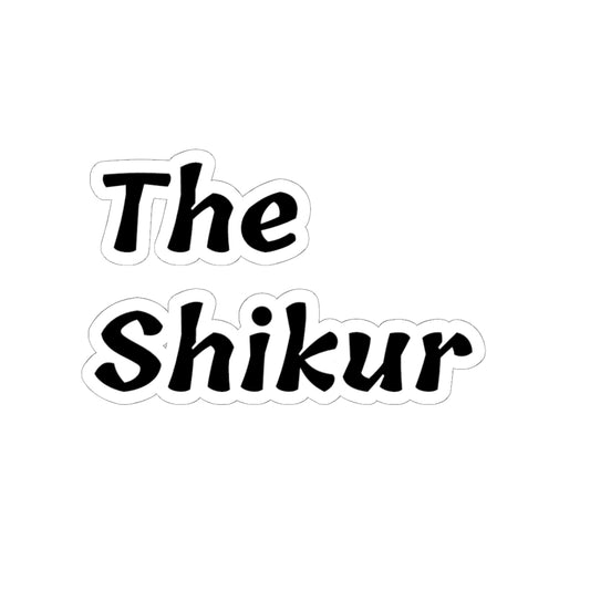 The Shikur Sticker - Up In Arms