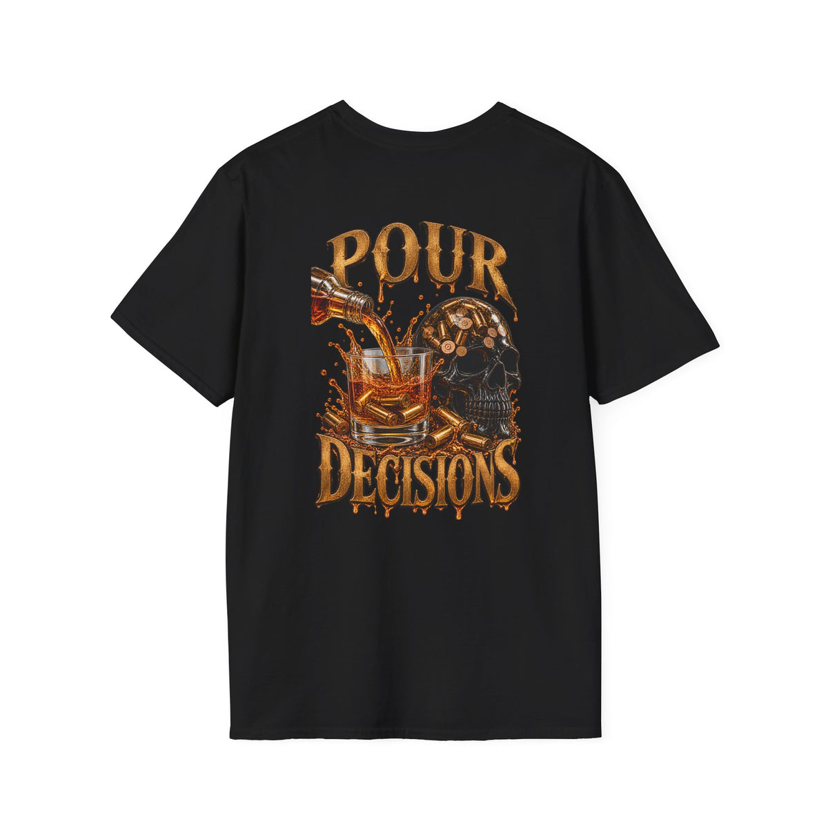 Pour Decisions T-Shirt