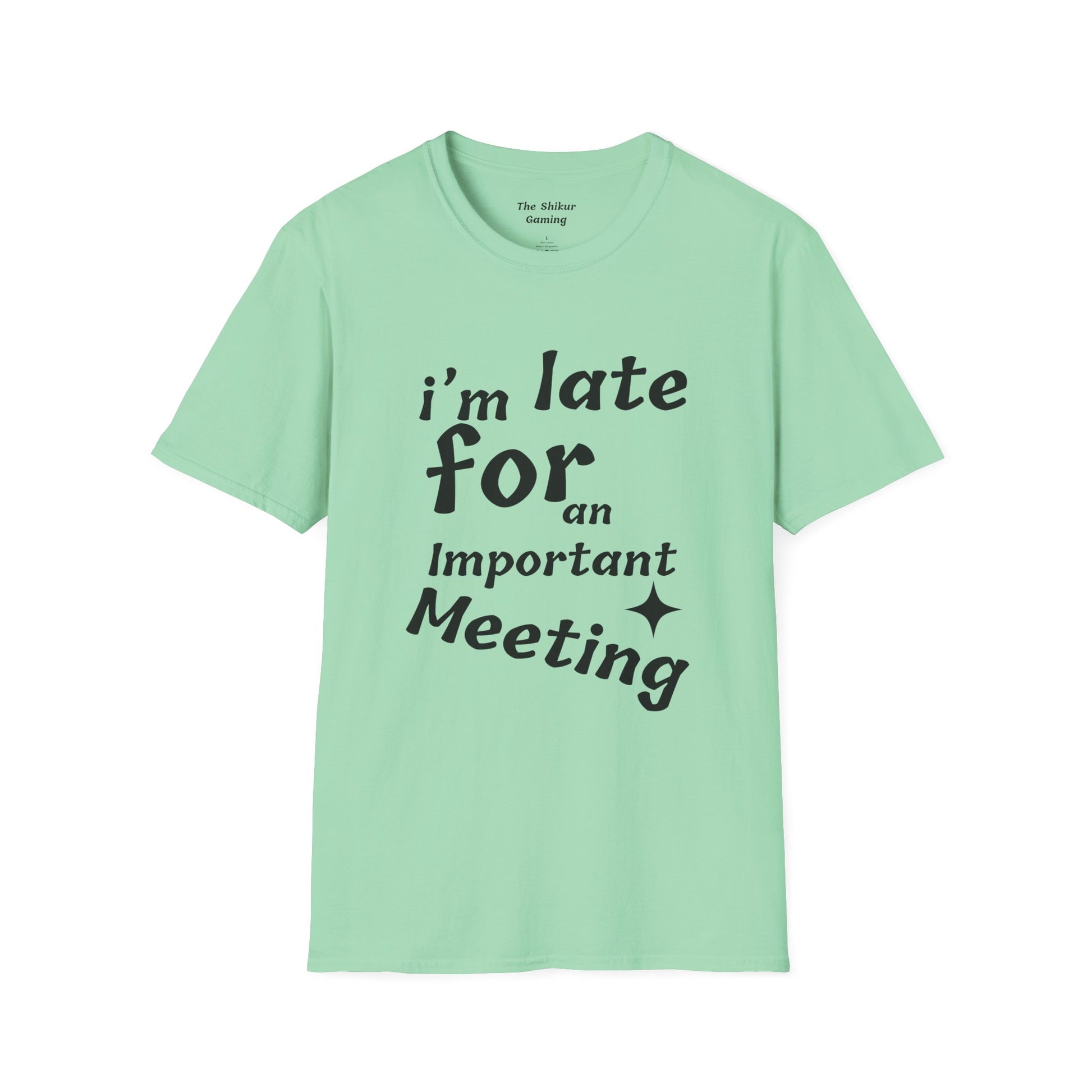 I'm Late for a Meeting Tee - Up In Arms