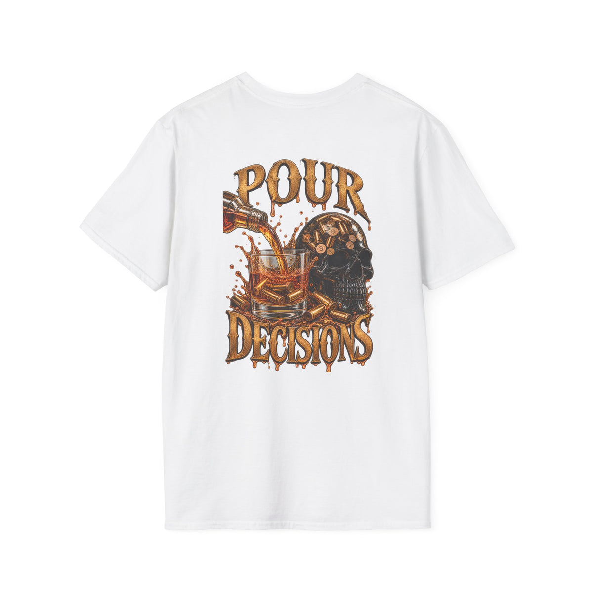 Pour Decisions T-Shirt