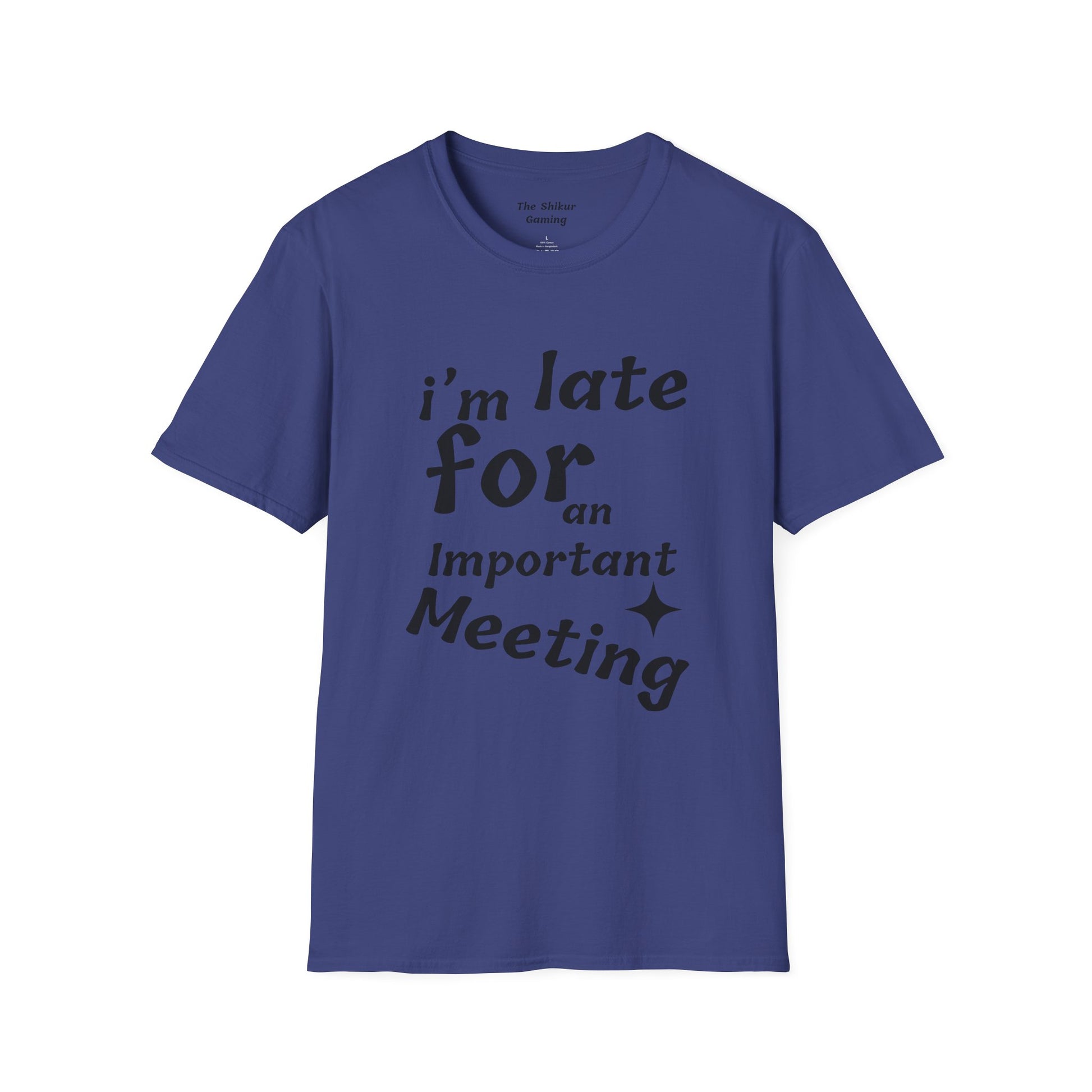 I'm Late for a Meeting Tee - Up In Arms
