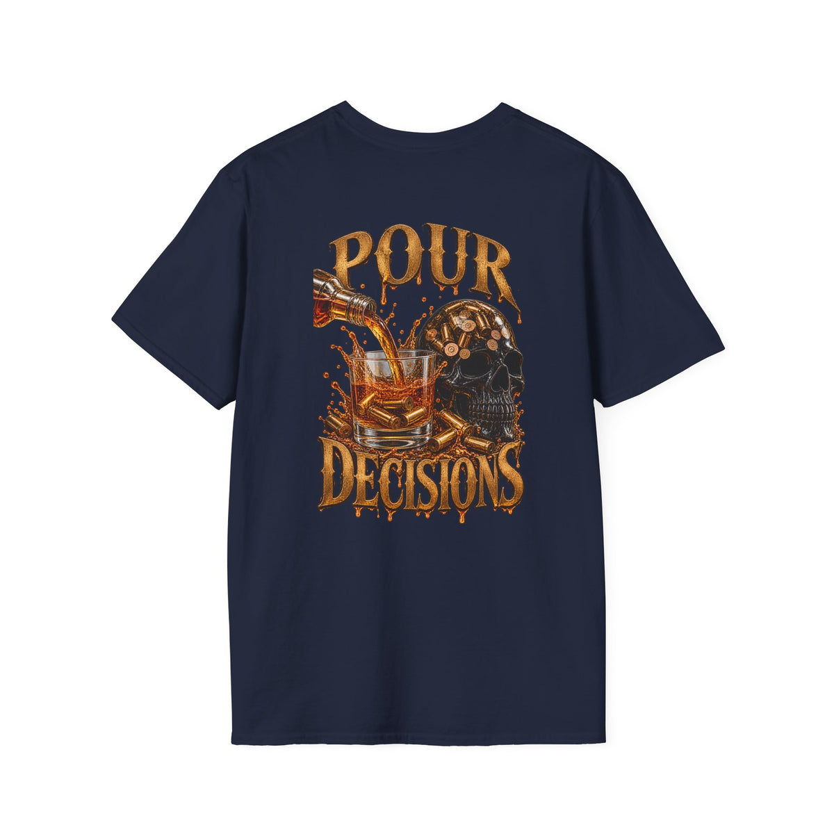 Pour Decisions T-Shirt