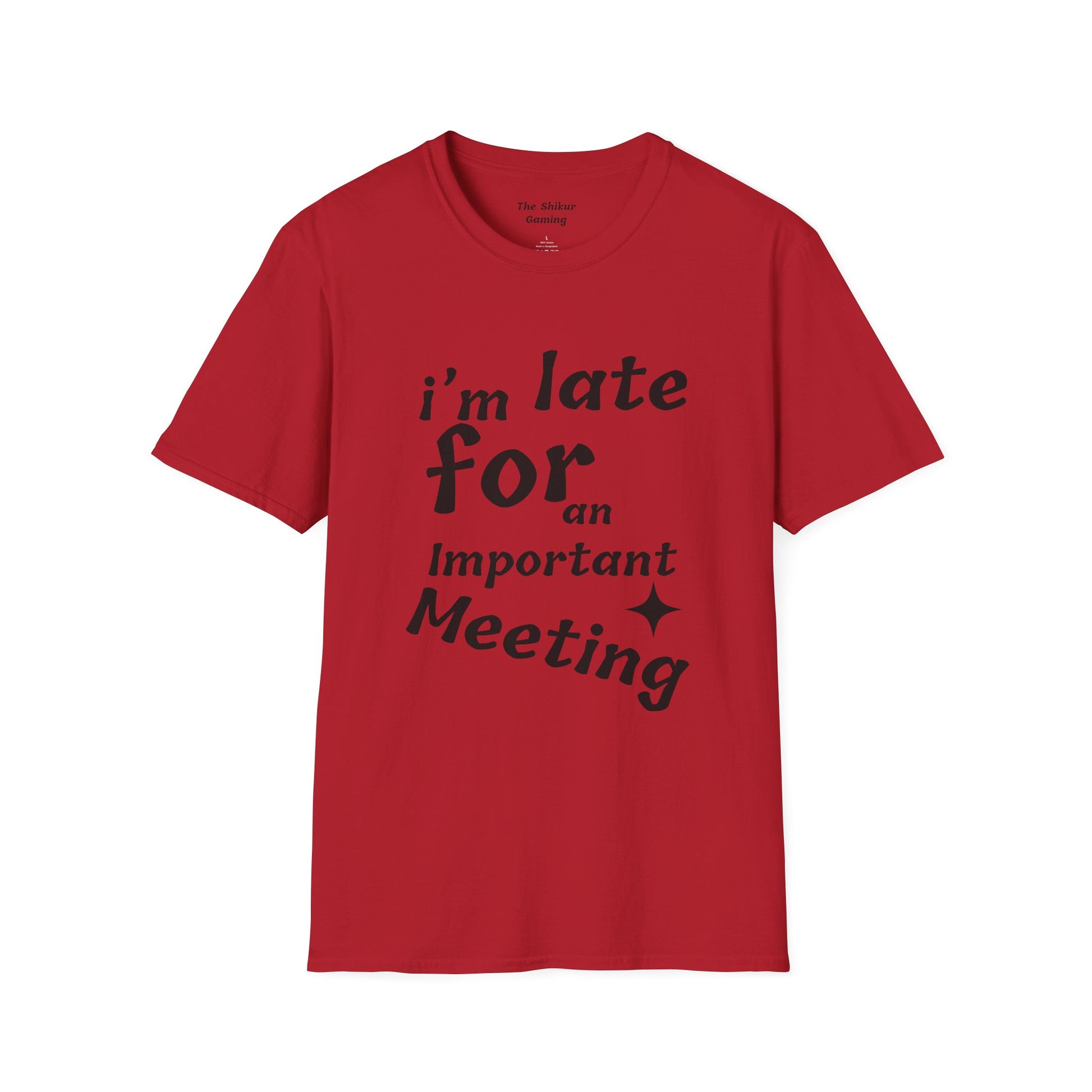 I'm Late for a Meeting Tee - Up In Arms