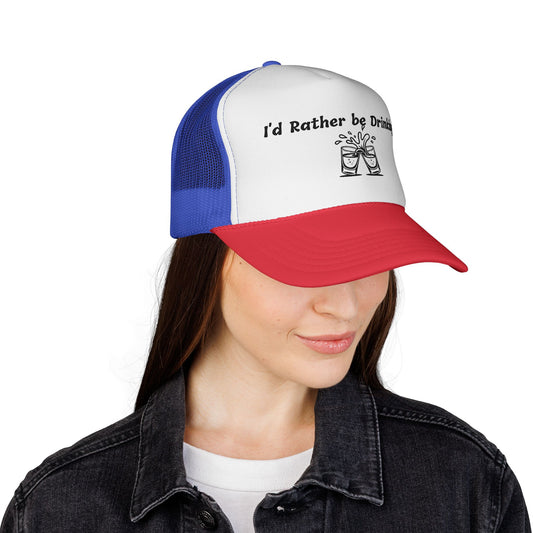 I'd Rather be Drinking Trucker Hat