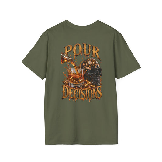 Pour Decisions T-Shirt